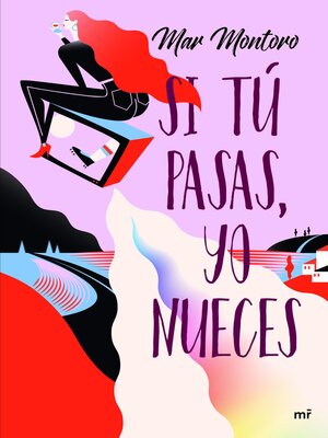 cover image of Si tú pasas, yo nueces